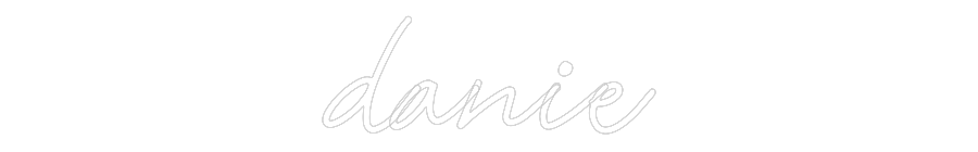 TON NÉON SUR-MESURE : danie